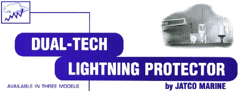 Dual-Tech Lightning Protector